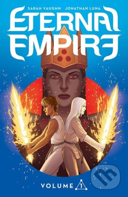 Kniha: Eternal Empire Volume 1 (Jonathan Luna a Sarah Vaughn). Image Comics, 2017