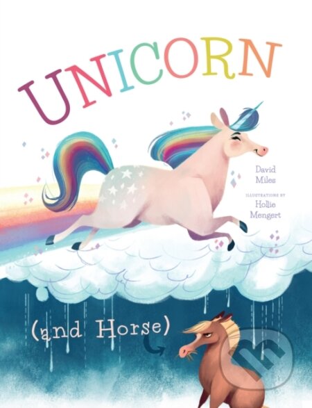 Kniha: Unicorn (and Horse) (David W. Miles). Familium, 2018