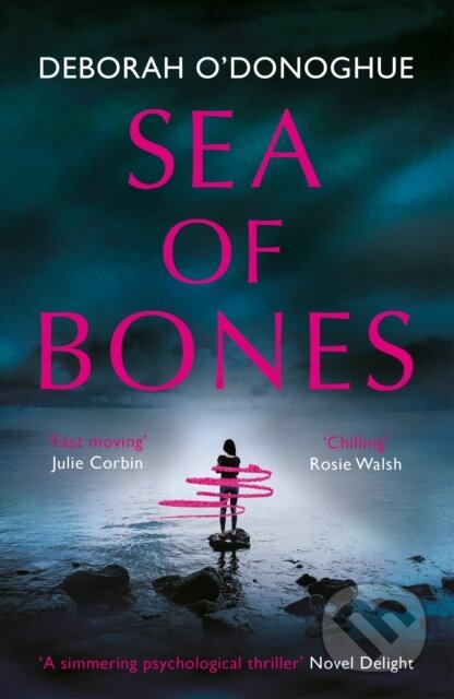 Kniha: Sea of Bones (Deborah O'donoghue). Legend Press Ltd, 2019