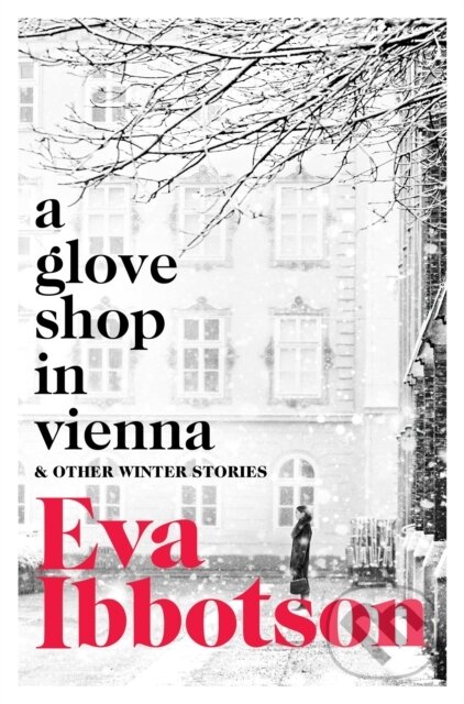 A Glove Shop in Vienna and Other Stories - Eva Ibbotson - kniha z kategorie Romantika