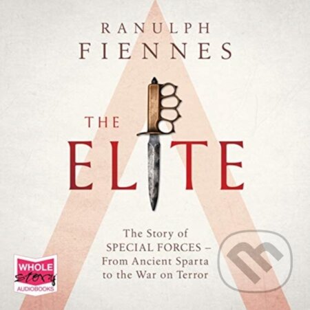 Kniha: The Elite (Ranulph Fiennes). , 2019