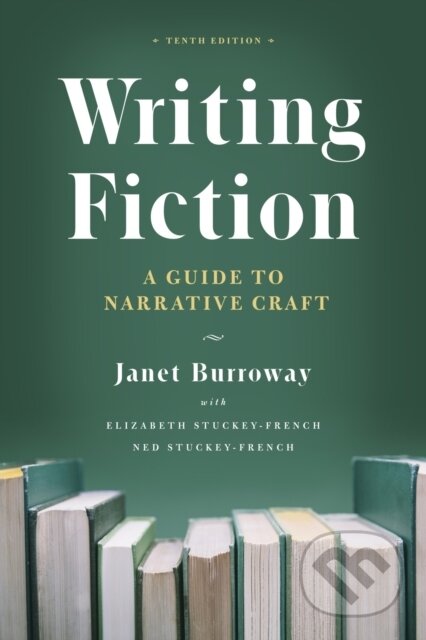 Writing Fiction, Tenth Edition (A Guide to Narrative Craft) - kniha z kategorie Jazykové učebnice a slovníky