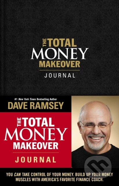 Kniha: The Total Money Makeover Journal (Davie Ramsey). Thomas Nelson Publishers, 2020
