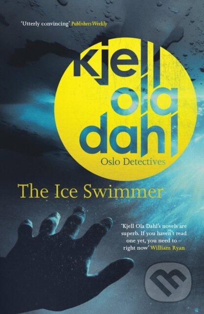 Kniha: The Ice Swimmer (Kjell Ola Dahl). Orenda Books, 2018