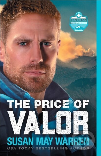 Kniha: The Price of Valor (Susan May Warren). , 2020