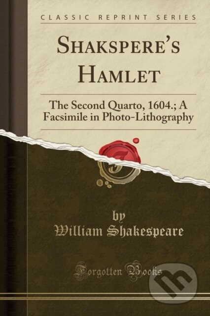 Kniha: Shaksperes Hamlet (William Shakespeare). Forgotten Books, 2018