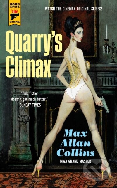 Kniha: Quarry's Climax (Max Allan Collins). Titan Books, 2017