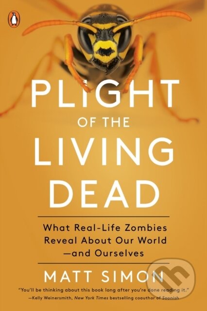 Kniha: Plight of the Living Dead (Matt Simon). , 2018