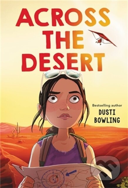 Across the Desert - Dusti Bowling - kniha z kategorie Pro děti