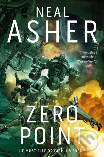 Zero Point - Neal Asher - kniha z kategorie Společenská beletrie