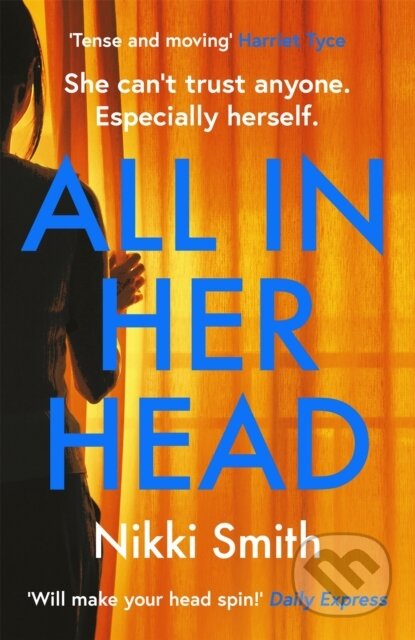 Kniha: All in Her Head (Nikki Smith). Orion, 2020