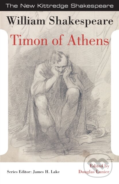 Kniha: Timon of Athens (William Shakespeare, James H. Lake a Douglas Lanier). , 2019