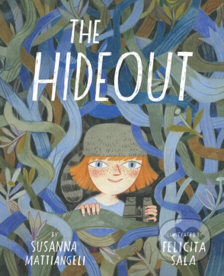 Kniha: The Hideout (Susanna Mattiangeli). Abrams Books for young Readers, 2019