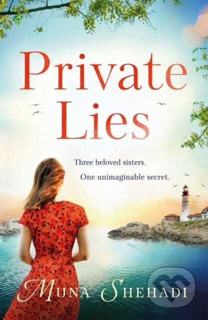 Private Lies (The most enthralling novel of unimaginable family secrets you'll read this year . . .) - kniha z kategorie Romantika