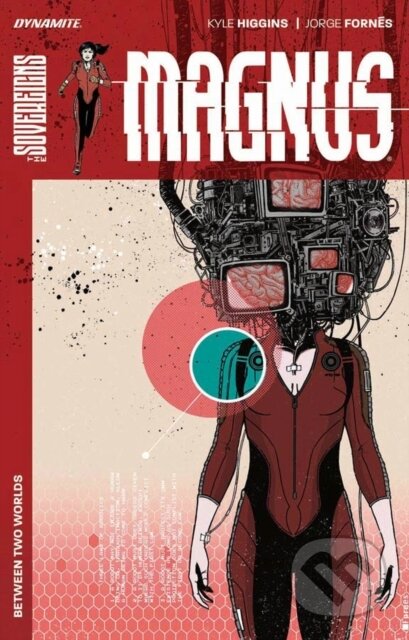 Kniha: Magnus: Between Two Worlds TP (Chuck Wendig a Kyle Higgins). , 2018