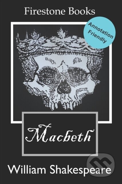 Macbeth (Annotation-Friendly Edition (Firestone Books))