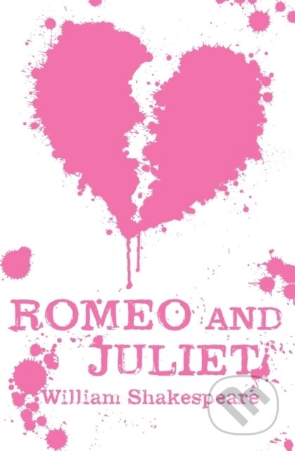 Romeo and Juliet - Shakespeare William - kniha z kategorie Jazykové učebnice a slovníky