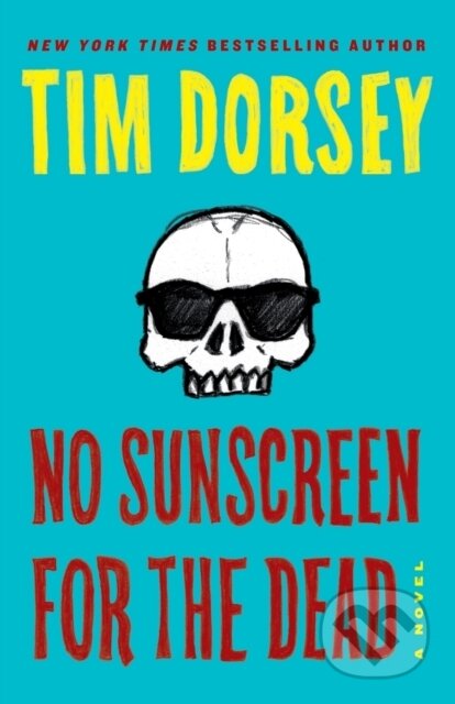 Kniha: No Sunscreen for the Dead (Storms Serge). Farrago, 2019