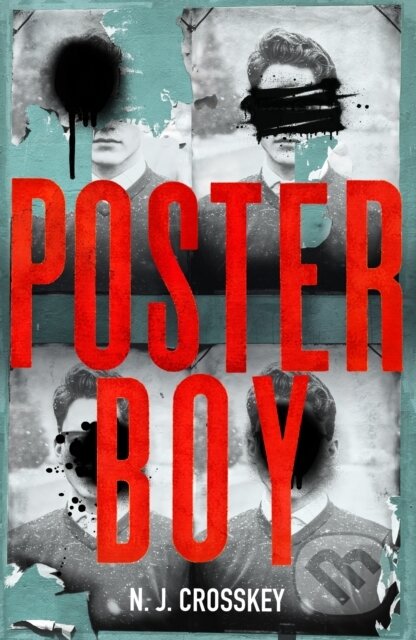 Kniha: Poster Boy (N J Crosskey). Legend Press Ltd, 2019