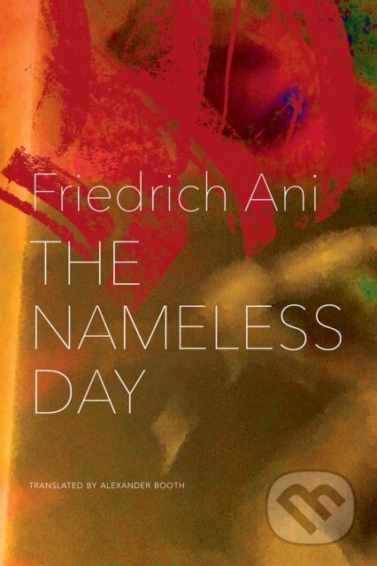 The Nameless Day - Friedrich Ani - kniha z kategorie Společenská beletrie