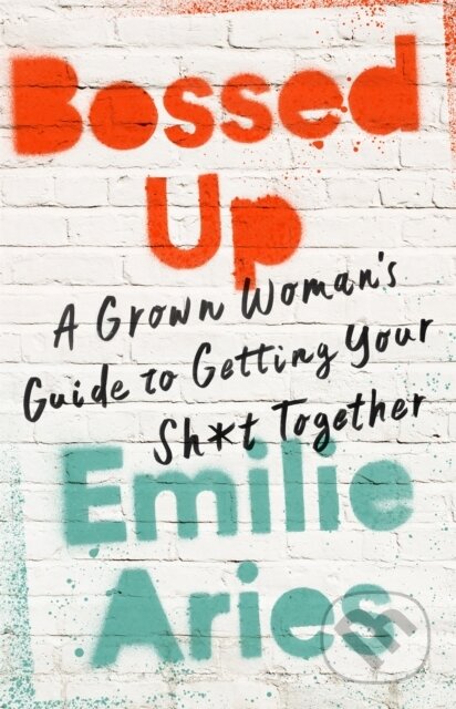 Kniha: Bossed Up (Emilie Aries). Public Affairs, 2019