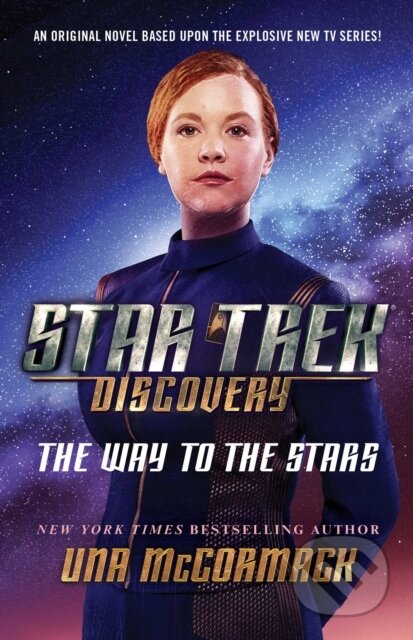 Kniha: Star Trek: Discovery: The Way to the Stars (Una Mccormack). , 2019
