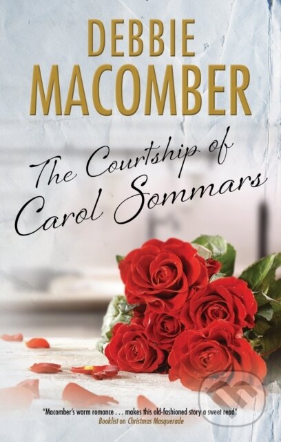 Kniha: The Courtship of Carol Sommars (Debbie Macomber). Severn House, 2020