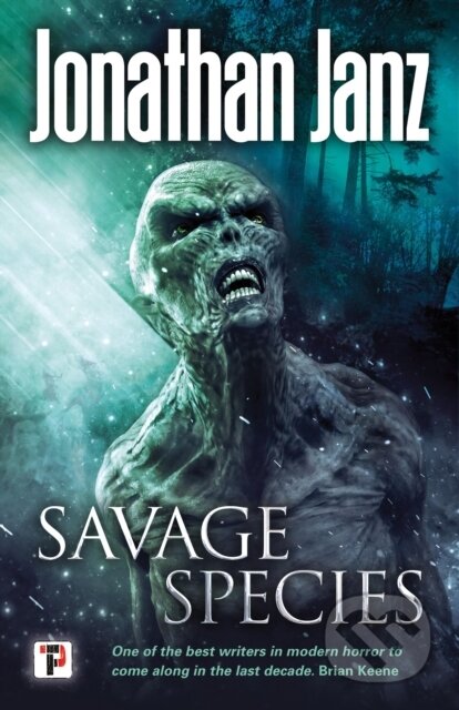 Savage Species - Jonathan Janz
