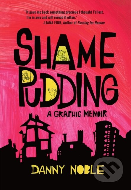 Kniha: Shame Pudding (Danny Noble). , 2020