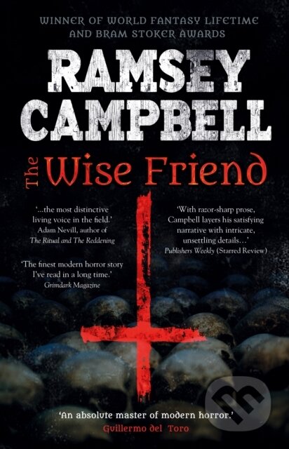 Kniha: Wise Friend (Ramsey Campbell). , 2020