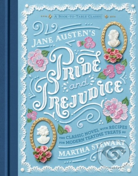 Jane Austen's Pride and Prejudice (A Book-to-Table Classic) - kniha z kategorie Pro děti
