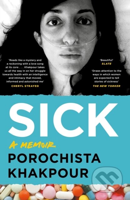 Kniha: Sick (Porochista Khakpour). Canongate Books, 2018