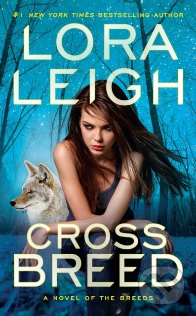 Kniha: Cross Breed (Lora Leigh). , 2019