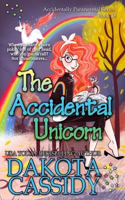 The Accidental Unicorn - Dakota Cassidy - kniha z kategorie Fantasy