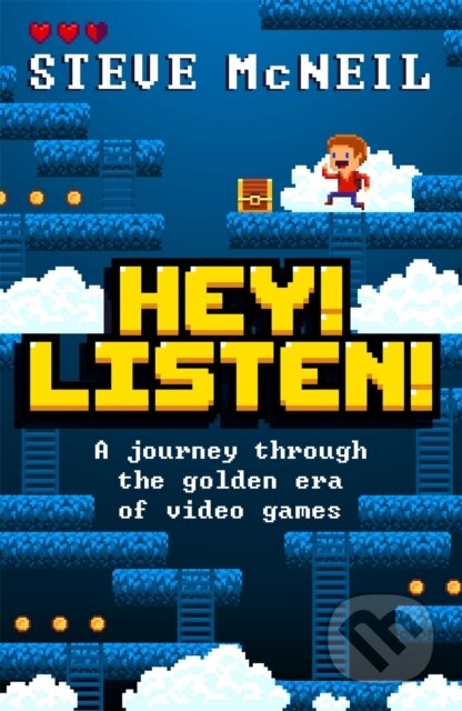 Hey! Listen! (A journey through the golden era of video games) - kniha z kategorie Počítače a internet