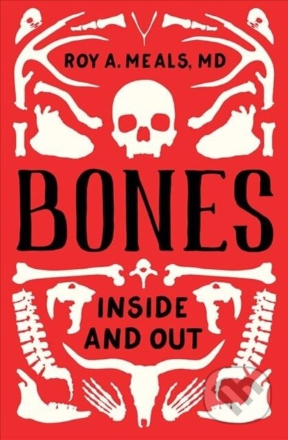 Kniha: Bones (Roy A. Meals). WW Norton & Co, 2020