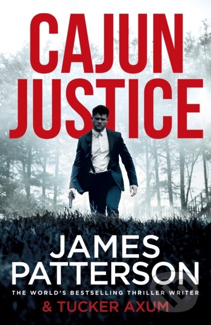 Cajun Justice - James Patterson - kniha z kategorie Detektivky, thrillery a horory