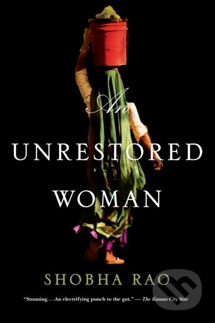 An Unrestored Woman - Shobha Rao - kniha z kategorie Společenská beletrie