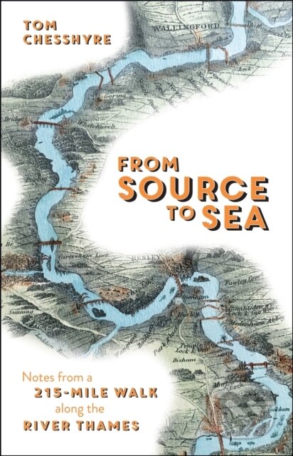 Kniha: From Source to Sea (Tom Chesshyre). Summersdale, 2017