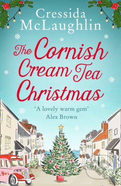 Kniha: The Cornish Cream Tea Christmas (Cressida Mclaughlin). HarperCollins, 2020