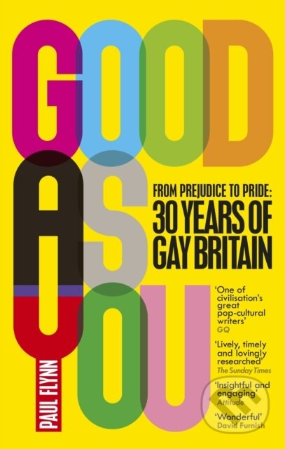 Good As You (From Prejudice to Pride – 30 Years of Gay Britain) - kniha z kategorie Humanitní a společenské vědy
