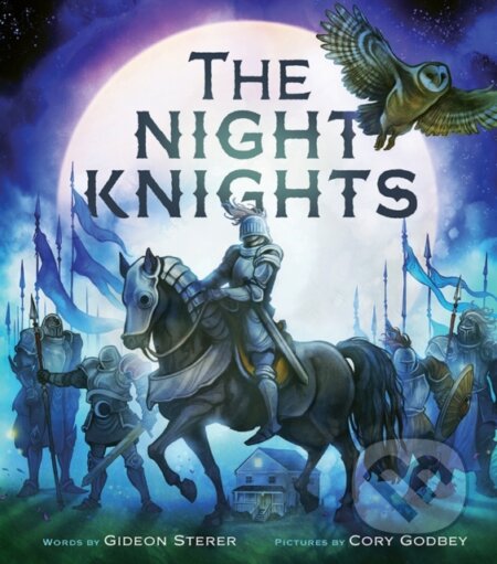 Kniha: The Night Knights (Gideon Sterer). Abrams Books for young Readers, 2018