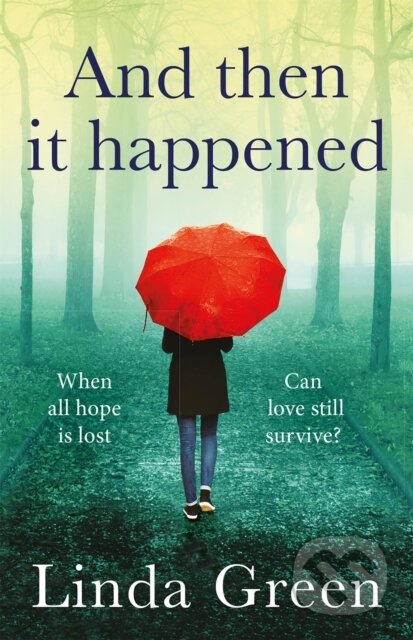 And Then It Happened - Linda Green - kniha z kategorie Romantika
