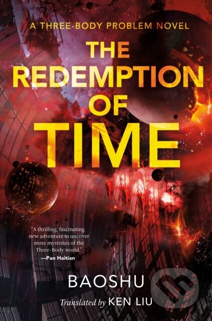 The Redemption of Time (A Three-Body Problem Novel)