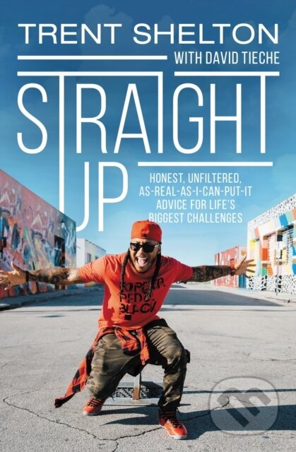 Kniha: Straight Up (Trent Shelton). Zonderkidz, 2020