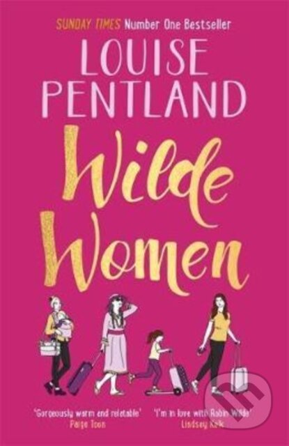 Kniha: Wilde Women (Louise Pentland). Zaffre, 2019
