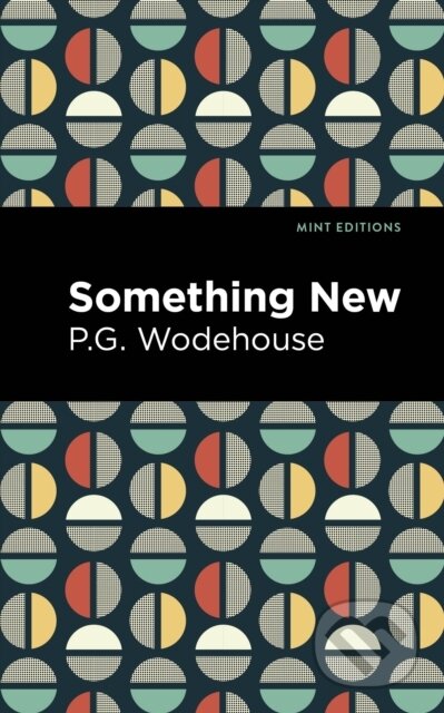 Kniha: Something New (P. G. Wodehouse). , 2021