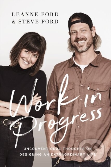 Kniha: Work in Progress (Leanne Ford a Steve Ford). Thomas Nelson Publishers, 2022