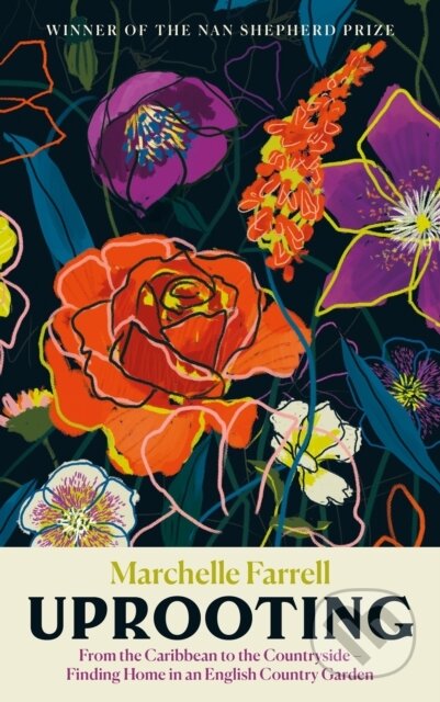 Kniha: Uprooting (Marchelle Farrell). Canongate Books, 2023