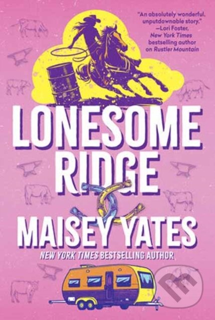 Kniha: Lonesome Ridge (Maisey Yates). Kensington Publishing Corporation, 2026